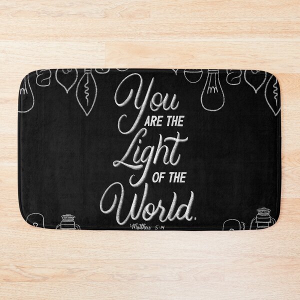 Item preview, You are the light of the world. Matthew 5:14 designed and sold by GraphicsbyNel.