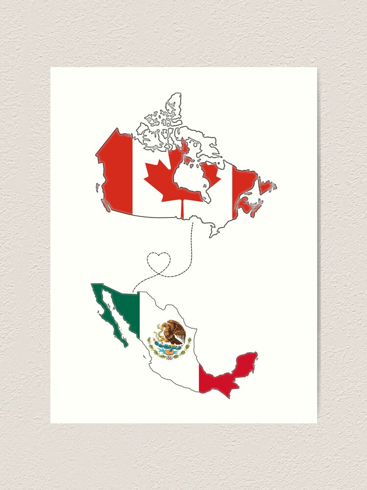 Canada - Mexico  Long Distance Love Art Print for Sale by