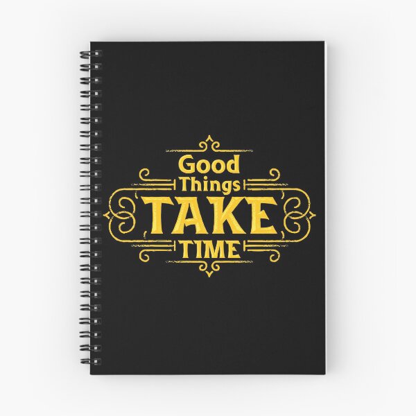 Item preview, Good things take time designed and sold by PG Shop Art.