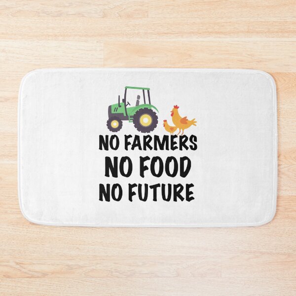 Item preview, No Farmers no Future No Food designed and sold by AdelDa19.