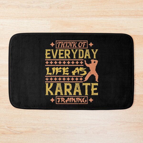Item preview, Think of everyday life as karate training designed and sold by teamph.