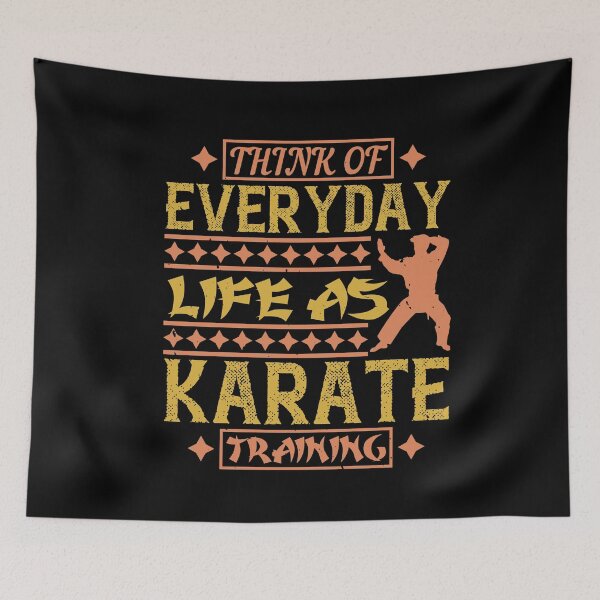 Item preview, Think of everyday life as karate training designed and sold by teamph.