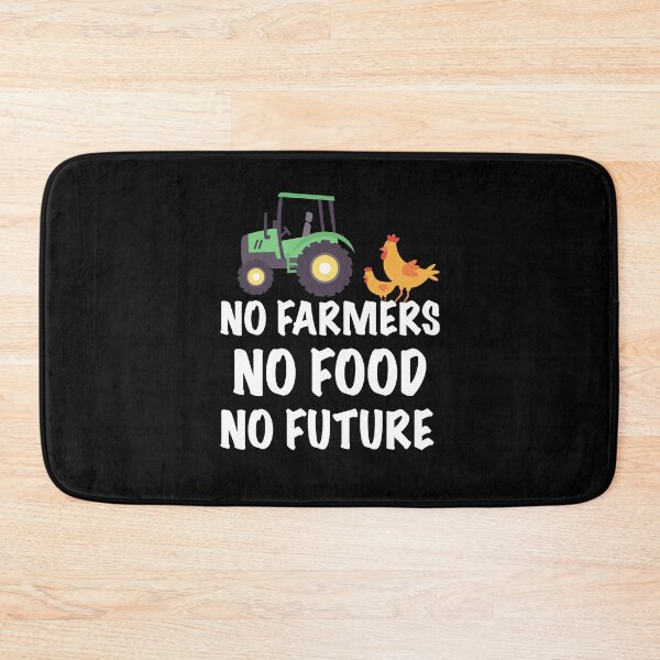 Item preview, No Farmers no Future No Food designed and sold by AdelDa19.