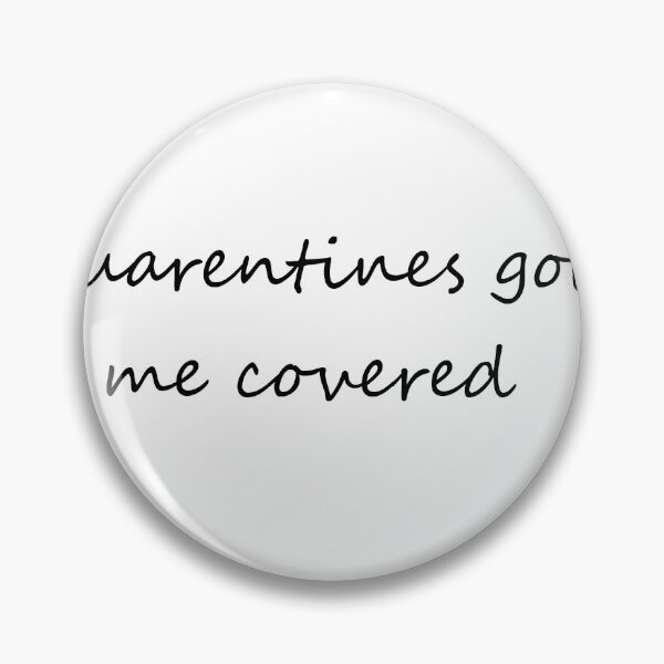 Item preview, Quarentines got me covered designed and sold by Designs By ANC.
