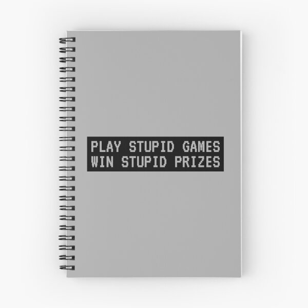 Item preview, Play Stupid Games, Win Stupid Prizes designed and sold by kindxinn.