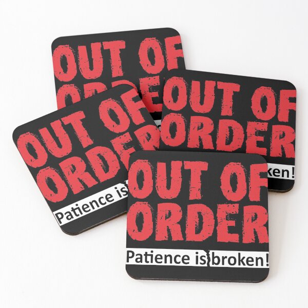 Item preview, out of order Out of order patience designed and sold by TshirtFuchs.