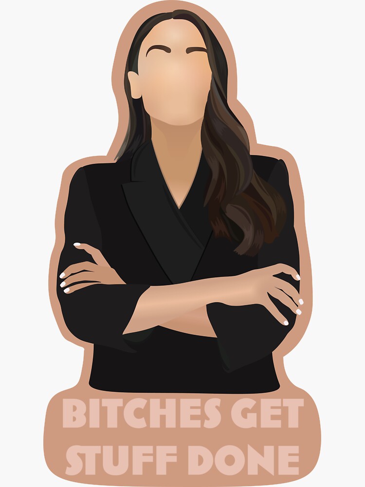 Bitches Get Stuff Done Sticker