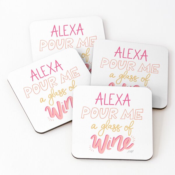 Item preview, Alexa Pour Me a Glass of Wine designed and sold by Lindseykayco.