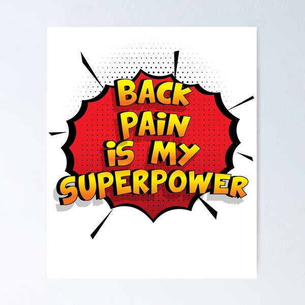 Item preview, Back Pain is my Superpower Funny Design Back Pain Gift designed and sold by Custom365.