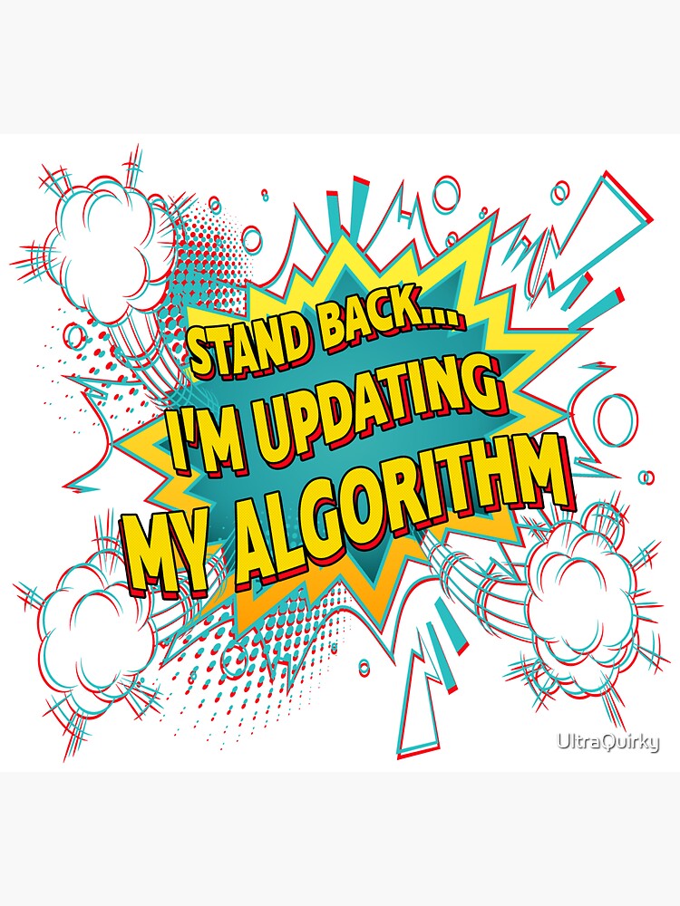 Updating My Algorithm. by UltraQuirky