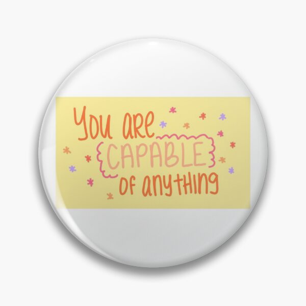 Item preview, You are capable of anything. designed and sold by gabijuliet.
