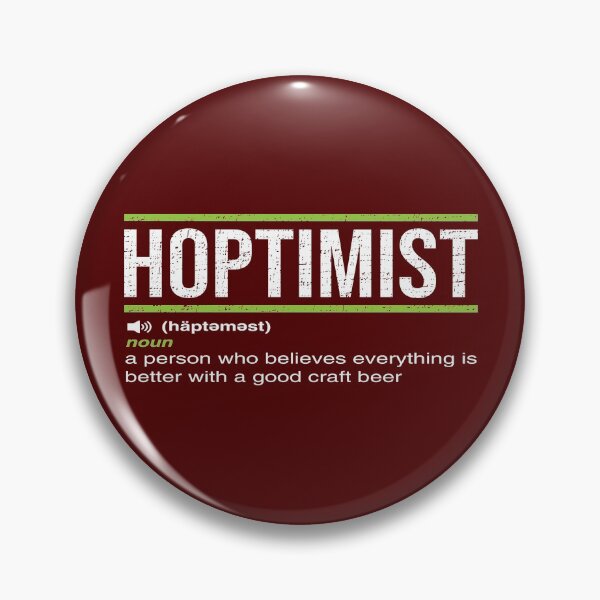 Item preview, HOPTIMIST Definition for Craft Beer  Lovers designed and sold by webdango.