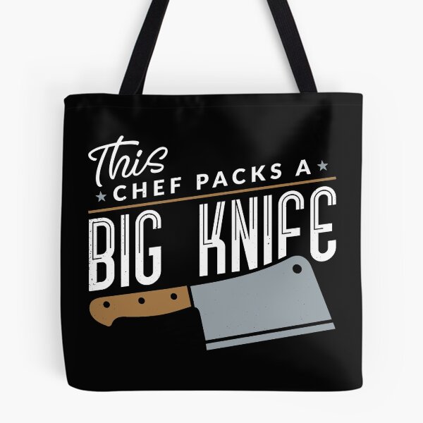 Item preview, This Chef Packs A Big Knife Funny designed and sold by nikkidawn74.