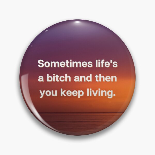 Item preview, Life's a Bitch designed and sold by Vaishnavi Deo.