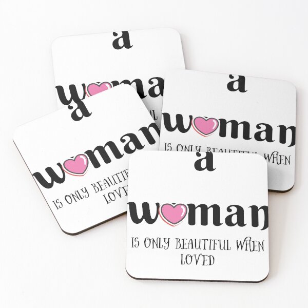 Item preview, A woman is only beautiful when loved: cute family Gift idea for mom dad & siblings designed and sold by yehyam.