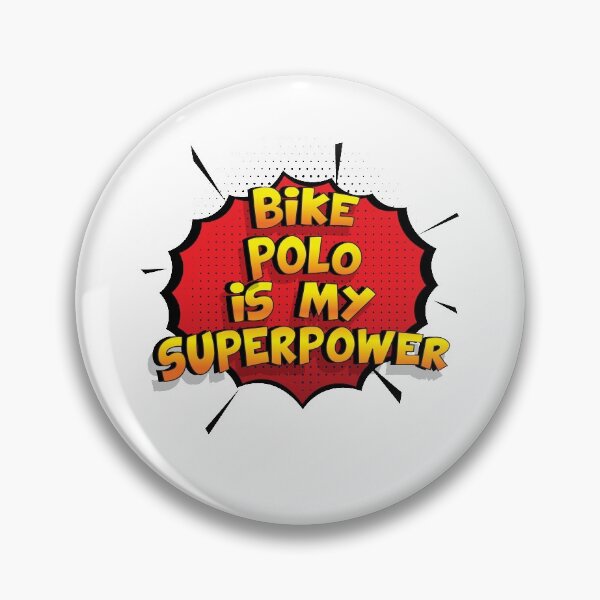 Item preview, Bike Polo is my Superpower Funny Design Bike Polo Gift designed and sold by Custom365.