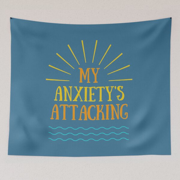 Item preview, My Anxiety's Attacking designed and sold by DFMY.