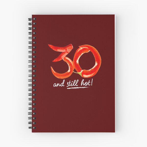 Item preview, 30th Birthday Gifts - 30 Years and still Hot designed and sold by betternotes.