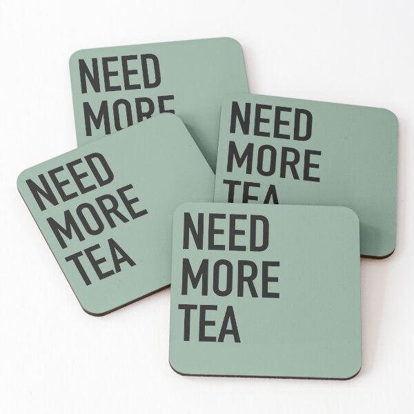 Item preview, Need More Tea designed and sold by Hanna Richardson.