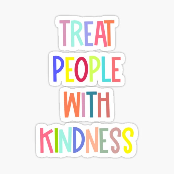 Item preview, treat people with kindness designed and sold by bridgethoward.