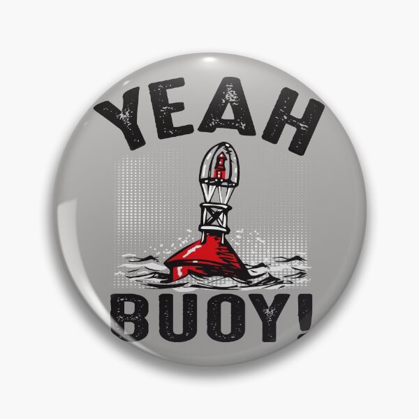 Item preview, Yeah Buoy designed and sold by Alema Art.