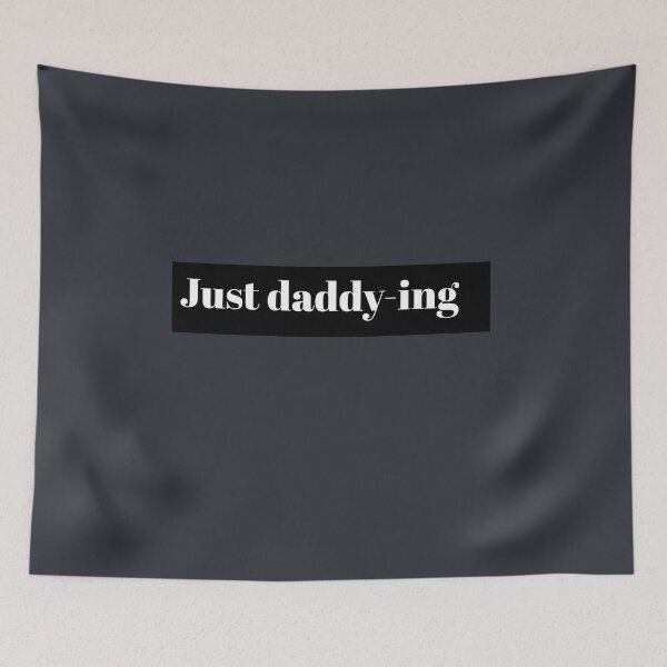 Item preview, Just daddying designed and sold by urban-symmetry.