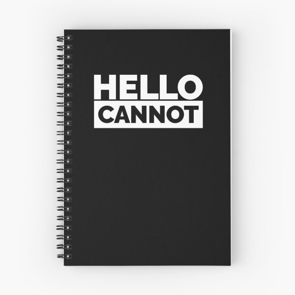 Item preview, Hello Cannot (White) designed and sold by BunnyPrinceDegn.