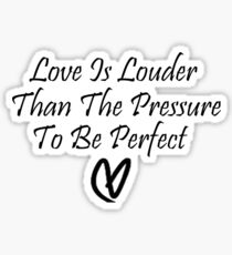 Love Is Louder Sticker