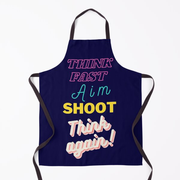 Item preview, Think Fast, Aim, Shoot, Think Again! designed and sold by LouKii.