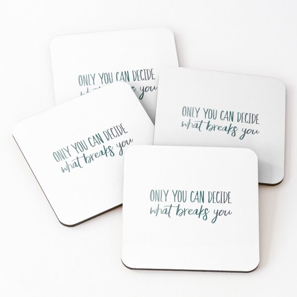 Item preview, Only You Can Decide What Breaks You Blue designed and sold by FabledInk.