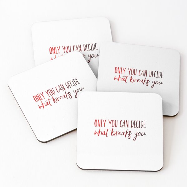 Item preview, Only You Can Decide What Breaks You Red designed and sold by FabledInk.