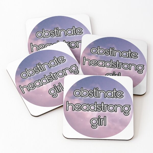 Item preview, obstinate. headstrong. girl designed and sold by bookhoarding.