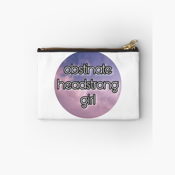 Item preview, obstinate. headstrong. girl designed and sold by bookhoarding.
