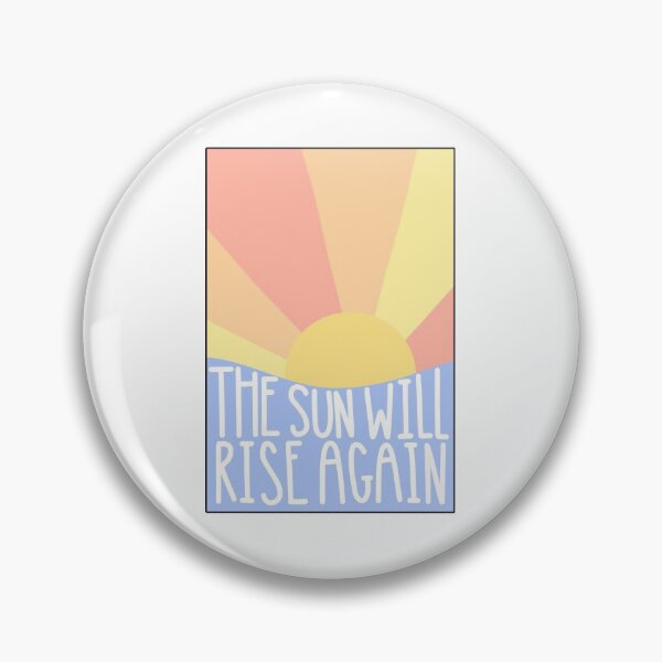 Item preview, the sun will rise again designed and sold by megjos.