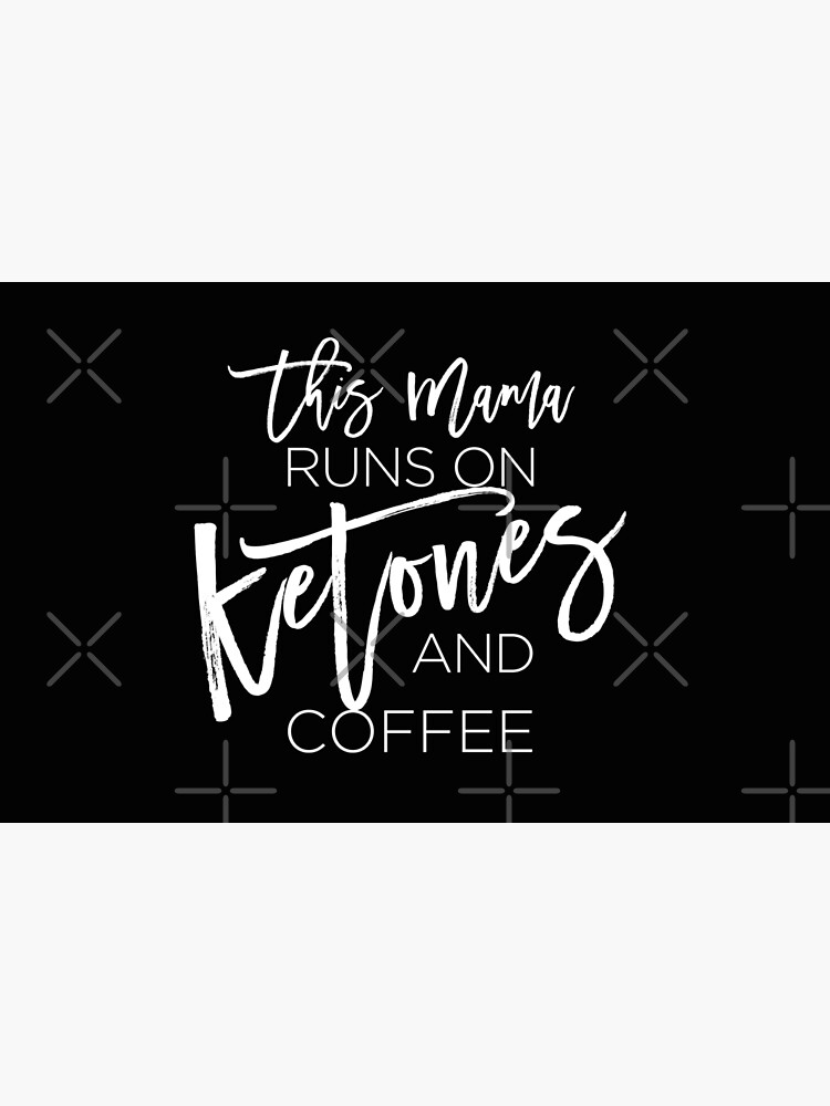 Thumbnail 2 of 2, Laptop Sleeve, This Mama runs on Ketones and Coffee T-Shirt- Men or Women designed and sold by BLISSbyPRINTS.