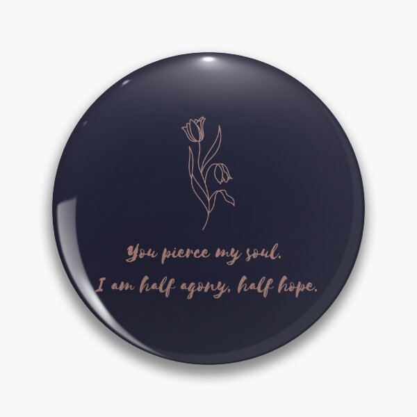 Item preview, Persuasion, You Pierce My Soul, I am Half Agony Half Hope designed and sold by Lucinda Theodore.