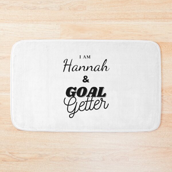 Item preview, I am Hannah & Goal getter designed and sold by Amalzaki.