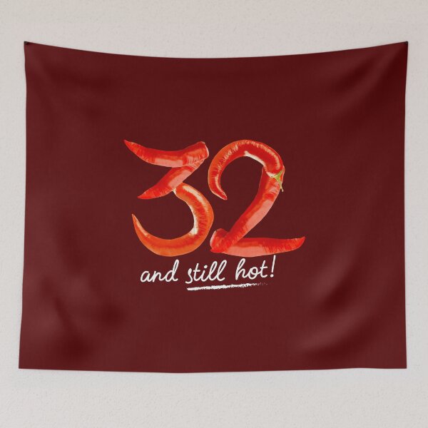 Item preview, 32nd Birthday Gifts - 32 Years and still Hot designed and sold by betternotes.