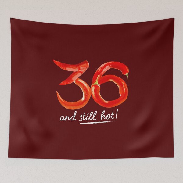 Item preview, 36th Birthday Gifts - 36 Years and still Hot designed and sold by betternotes.