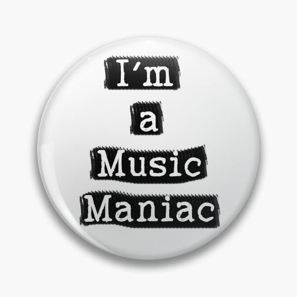 Item preview, I'm a Music Maniac designed and sold by MusicManiacs.