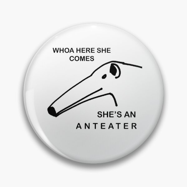 Item preview, SHE’S AN ANTEATER! designed and sold by todaysbird.