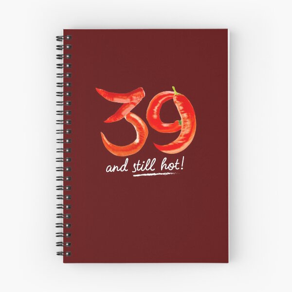 Item preview, 39th Birthday Gifts - 39 Years and still Hot designed and sold by betternotes.