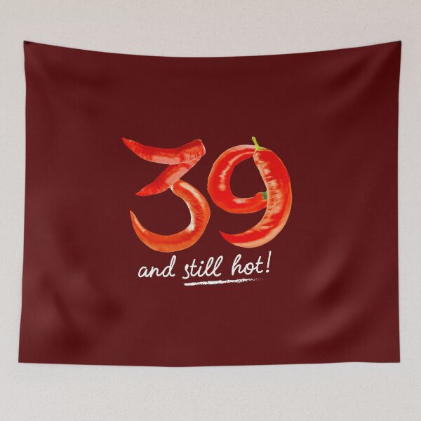 Item preview, 39th Birthday Gifts - 39 Years and still Hot designed and sold by betternotes.