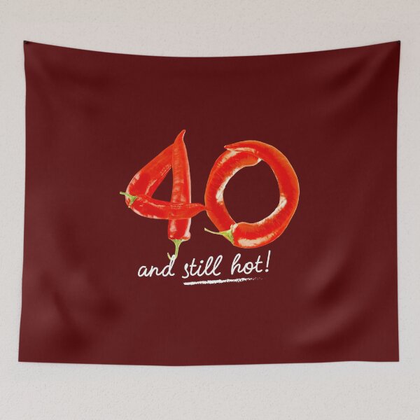 Item preview, 40th Birthday Gifts - 40 Years and still Hot designed and sold by betternotes.