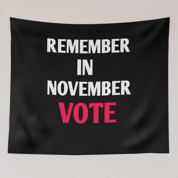 Item preview, Remember in november vote designed and sold by Andreastore.