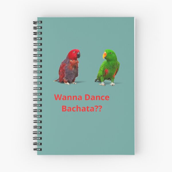 Item preview, Wanna Dance Bachata?? - Parrot designed and sold by Toro-design.
