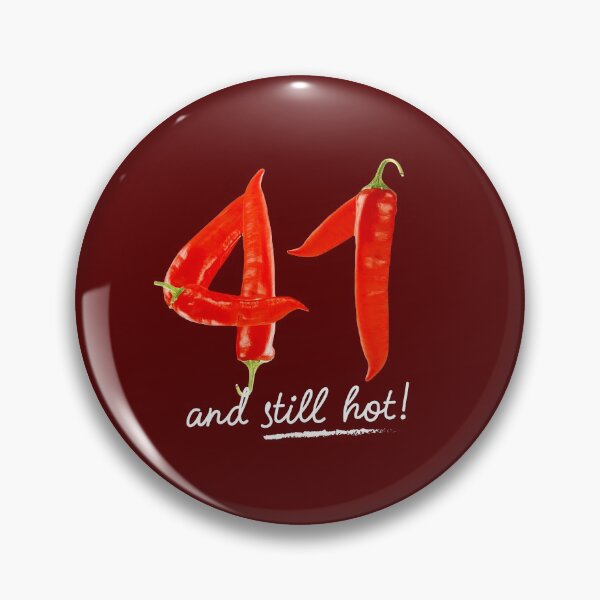 Item preview, 41st Birthday Gifts - 41 Years and still Hot designed and sold by betternotes.