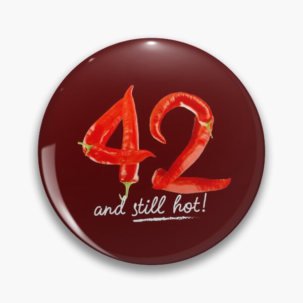 Item preview, 42nd Birthday Gifts - 42 Years and still Hot designed and sold by betternotes.
