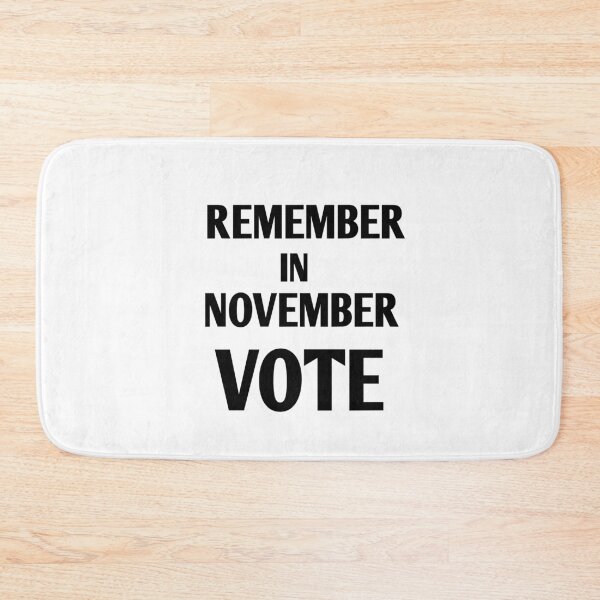 Item preview, Copy of Remember in november vote designed and sold by Andreastore.