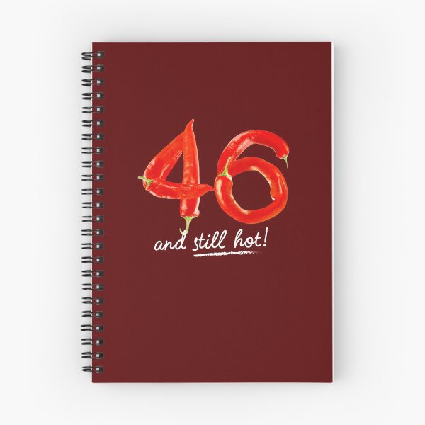 Item preview, 46th Birthday Gifts - 46 Years and still Hot designed and sold by betternotes.